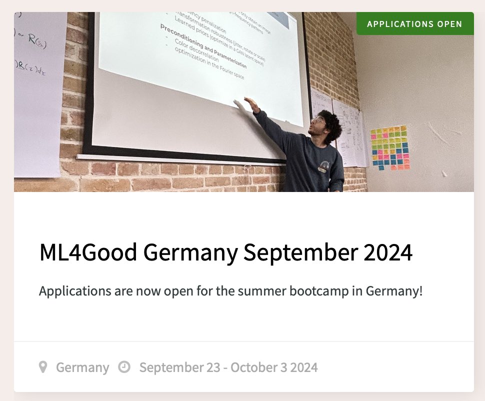 ML4GoodOrg's tweet image. Applications to ML4Good Germany 2024 are open!

Dates: Sept 23 - Oct 3
Application deadline: July 14

Interested in upskilling in AI safety, exploring the research landscape, and connecting with like-minded individuals? Consider applying!

ml4good.org/courses/ml4goo…