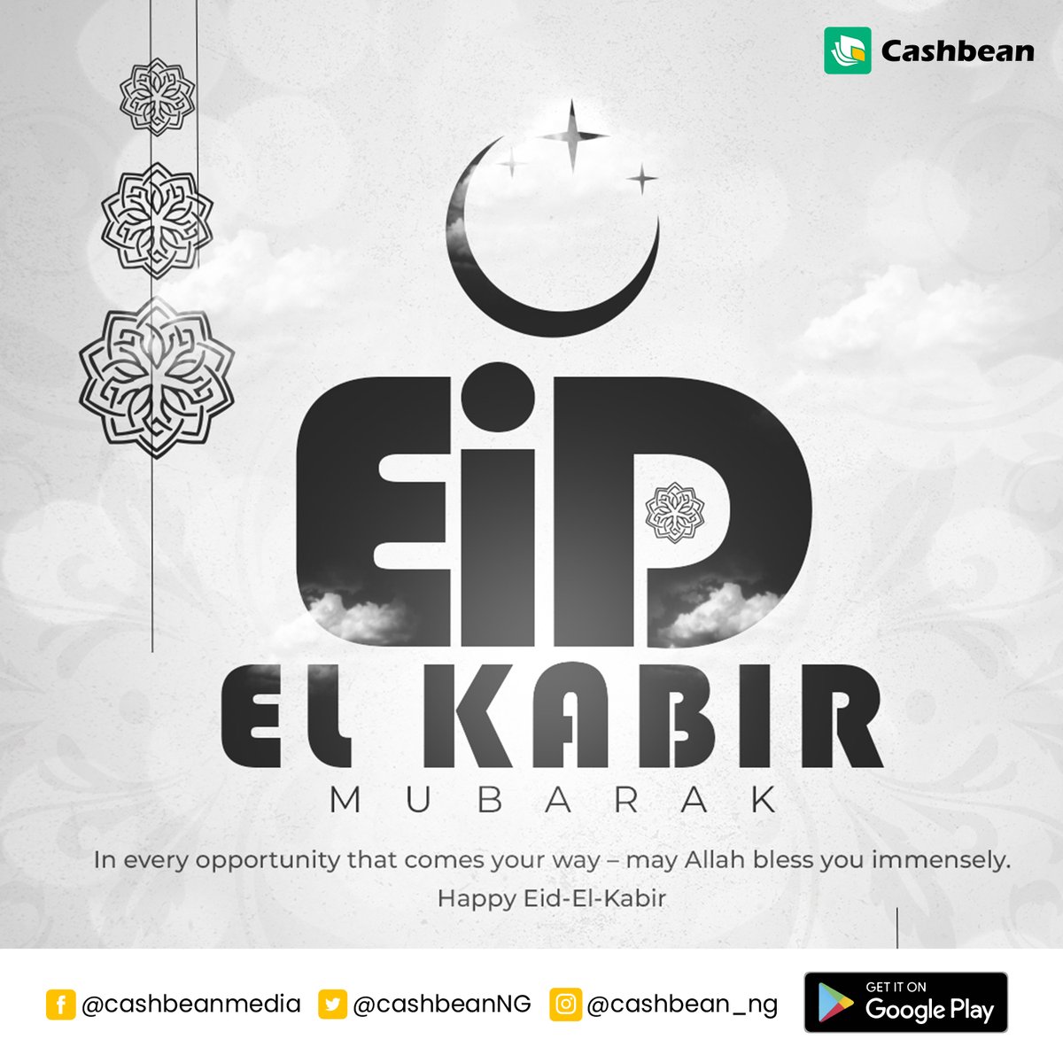 CashbeanNG's tweet photo. Happy Eid el Kabir! Barkah de Sallah to our most esteemed customers https://t.co/SkftFzsBnt