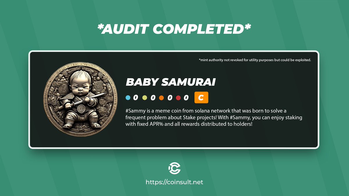 CoinsultAudits's tweet image. 🔒 AUDIT COMPLETED FOR BABY SAMURAI

🎁 GIVEAWAY: $80 (48 hours)

1⃣ Follow @BabySamuraiMeme &amp;amp; @CoinsultAudits
2⃣ Like + RT this tweet
3⃣ Place a comment 💬

Go check out the full project page of Baby Samurai 👇
coinsult.net/projects/baby-…

#giveaway #audit #smartcontract…