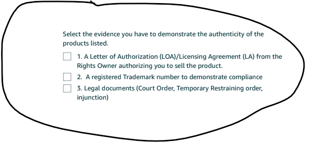 AmazonASGTG's tweet photo. Hi @Amazon, it's me again

These choices below do not encompass all scenarios and are woefully inaccurate.

For example, if I have an infringing word that I then remove (even though those complaints are often bogus), I should be able to explain that I am no longer infringing OR
If I buy a legitimate item from an authorized distributor, I cannot get a LOA from the brand, but the item is legitimate.
ED

@amznsellerhelp