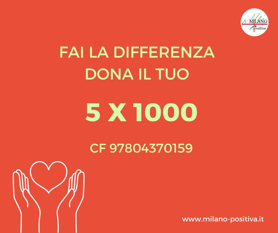 Contribuisci ad aiutare Milano Positiva Aps nell’acquisto di derrate alimentari per chi ne ha più bisogno, nel fornire aiuto a chi cerca lavoro, nelle lotte a sostegno della disabilità e nell’impegno per una città accessibile a tutti.
#milanopostiva #milano #5xmille