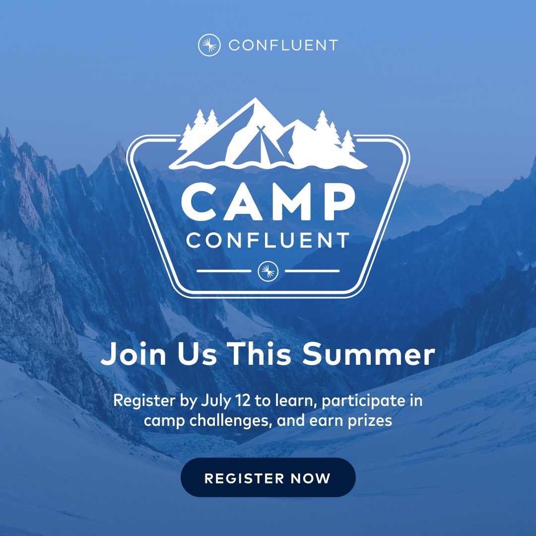 confluentinc's tweet image. ☀️ Summer 2024 goals:
⬜️ Grill the perfect 🍔
⬜️ See fireworks 🎆
✅ Dive into data streaming at Camp Confluent
Learn about #datastreaming use cases and get hands-on with Confluent Cloud capabilities. Register by 7/12 for our free learning series! ➡️ cnfl.io/3xhevsS