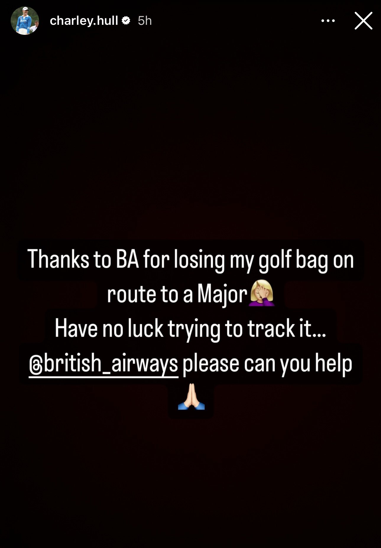NUCLR GOLF on X LOST LUGGAGE Charley Hull takes to Instagram to announce that British Airways has lost her golf bag on route to the women s PGA. https t oaT5YWq0qK X