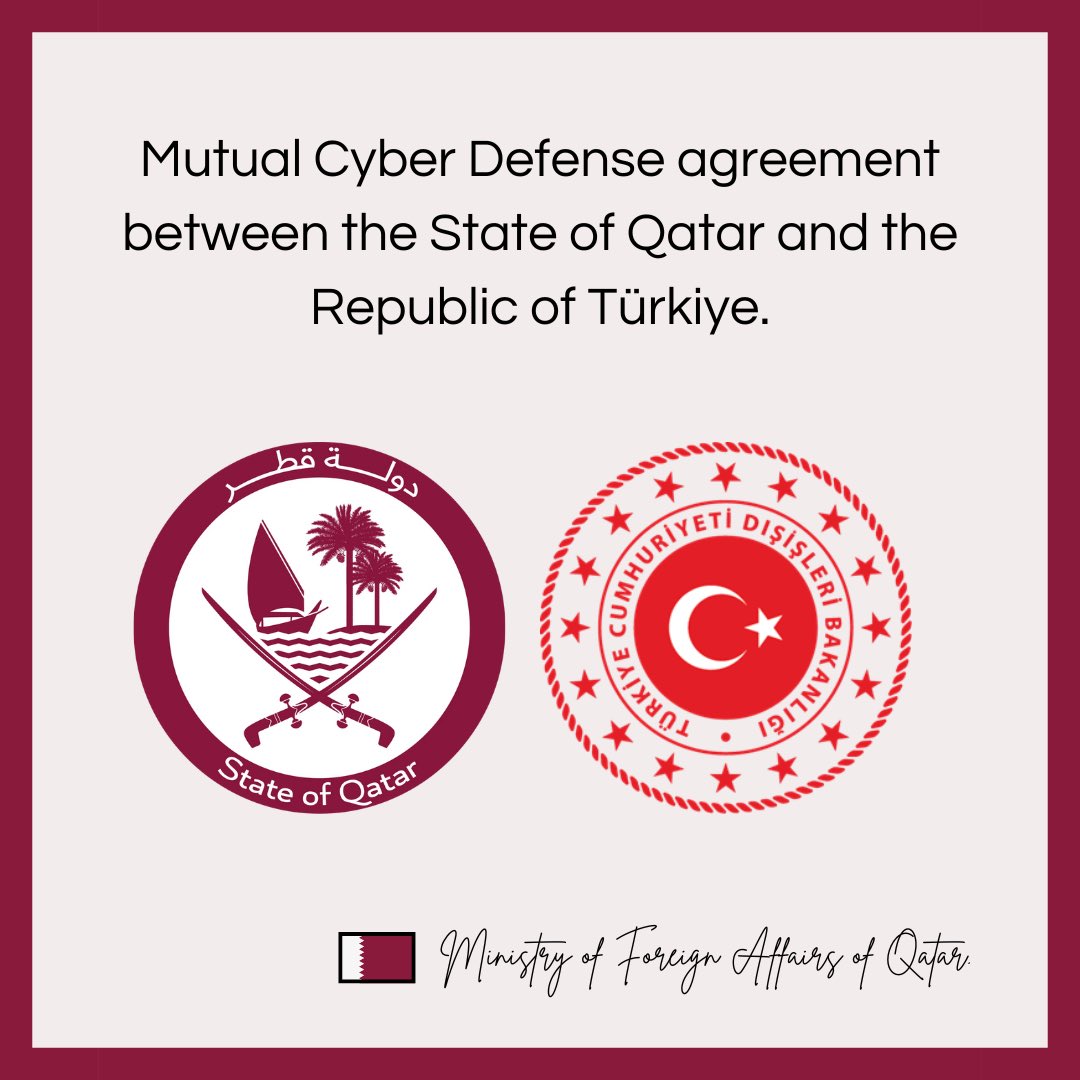 QatarStates's tweet photo. We are pleased to announce that the State of Qatar and the Republic of Türkiye have signed a Mutual Cyber Defense agreement. This agreement strengthens the ties and cooperation between the two states.

#simomnes24 @TurkeyDG https://t.co/y3hN9bd7wp