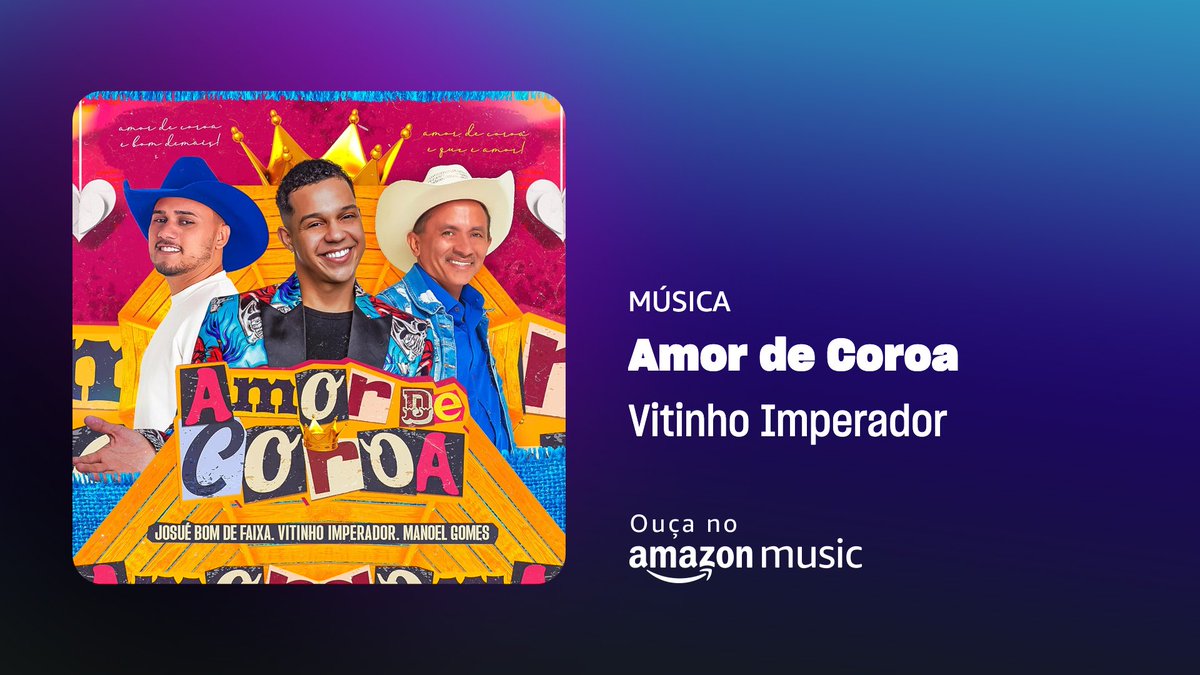 vitinhoimp_of's tweet photo. Galerinha, "Amor de Coroa" música que gravei com os meus amigos Josué Bom de Faixa e Manoel Gomes está disponível na @amazonmusic !

Ouça agora!
https://t.co/1H29EDWZwQ https://t.co/p8dUCB5t7O