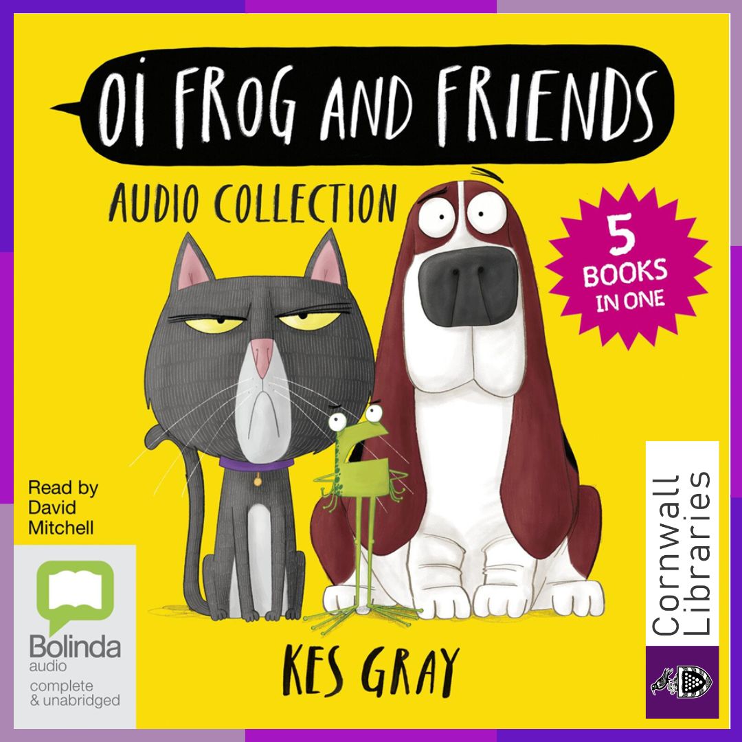 Staff recommendation 📢

Oi Frog and Friends, by Kes Gray. A fab collection of 5 stories read by David Mitchell.

This audiobook is available for FREE via BorrowBox - listen straight on your phone or tablet.

Visit our BorrowBox guide to get started at tinyurl.com/BorrowBoxGuide