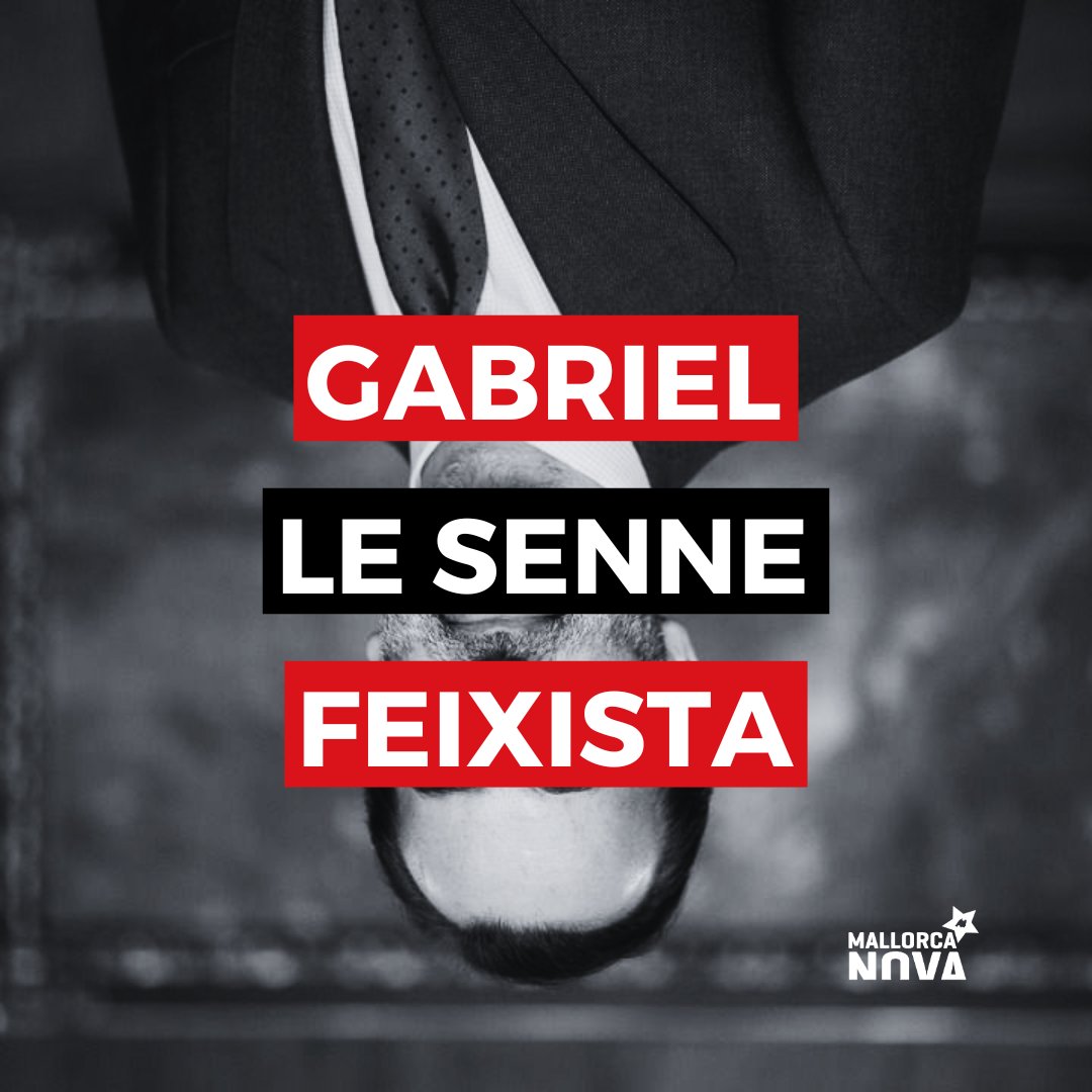 Si actues, penses i te comportes com un feixista, ets un feixista.

Exigim la dimissió immediata de Gabriel Le Senne.