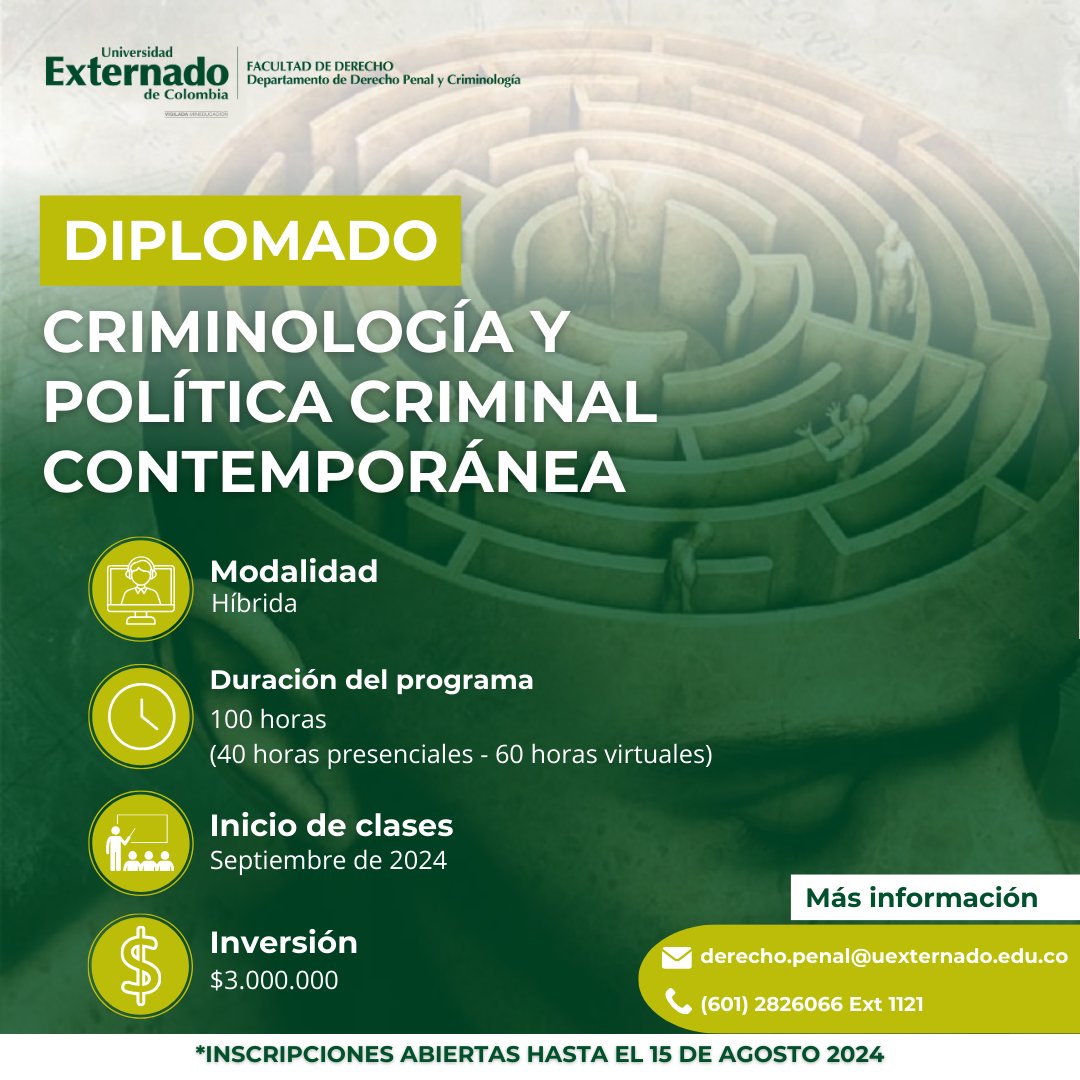 derechopenalUEC's tweet image. Conoce nuestro Diplomado en Criminología y Política Criminal Contemporánea en Bogotá📚 Con una duración de 100 horas y Modalidad mixta (Virtual y presencial) 📣 
Fecha límite de inscripción: 15 de agosto 

Inscríbete aquí 
forms.office.com/pages/response…