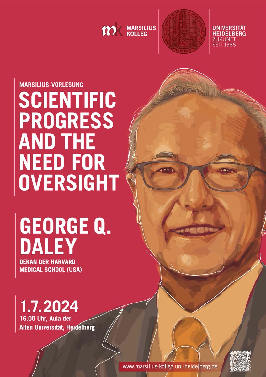 Michael Boutros (@michael_boutros) on Twitter photo Join us on July 1st for the Marsilius-Lecture by Georg Q Daley on “Scientific Progress and the Need for Oversight”.
July 1st, 4pm, Heidelberg University
marsilius-kolleg.uni-heidelberg.de/en/public/scie…
<a href="/UniHeidelberg/">Uni Heidelberg</a> <a href="/MKolleg/">Marsilius Kolleg</a> <a href="/harvardmed/">Harvard Medical School</a> <a href="/uniklinik_hd/">Universitätsklinikum Heidelberg</a> <a href="/DKFZ/">DKFZ</a> <a href="/ResearchLifesci/">Health + Life Science Alliance Heidelberg Mannheim</a> Join us on July 1st for the Marsilius-Lecture by Georg Q Daley on “Scientific Progress and the Need for Oversight”.
July 1st, 4pm, Heidelberg University
marsilius-kolleg.uni-heidelberg.de/en/public/scie…
<a href="/UniHeidelberg/">Uni Heidelberg</a> <a href="/MKolleg/">Marsilius Kolleg</a> <a href="/harvardmed/">Harvard Medical School</a> <a href="/uniklinik_hd/">Universitätsklinikum Heidelberg</a> <a href="/DKFZ/">DKFZ</a> <a href="/ResearchLifesci/">Health + Life Science Alliance Heidelberg Mannheim</a>