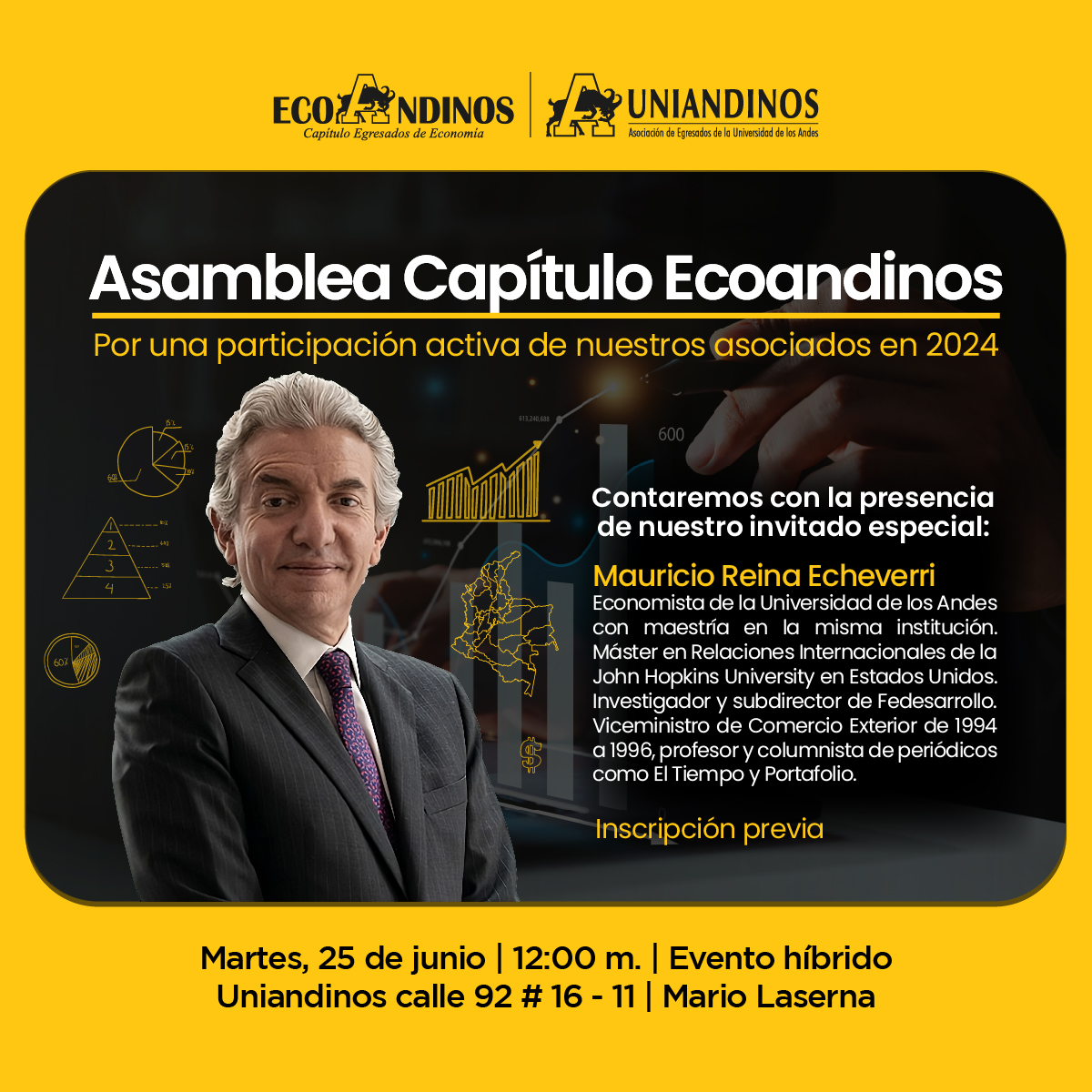 Te invitamos a la asamblea de #Ecoandinos: el panorama económico actual y sus implicaciones con el economista Mauricio Reina Echeverri.

Inscríbete: rebrand.ly/u3l8cea

📅 martes, 25 de junio
🕡 12:00 m.
🏢 Evento híbrido - Sede Nacional Uniandinos