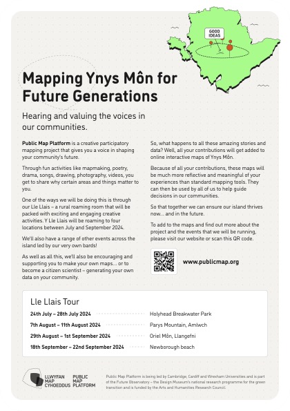 The Public Map Platform is introducing Lle Llais and the rural roaming room - travelling around Ynys Môn from July to September. Daily arts based mapping activities for families, children and young people. Come and share your stories in the great outdoors! All events are free.