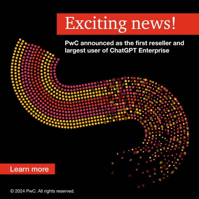 PwC announced as the first reseller and largest user of ChatGPT Enterprise