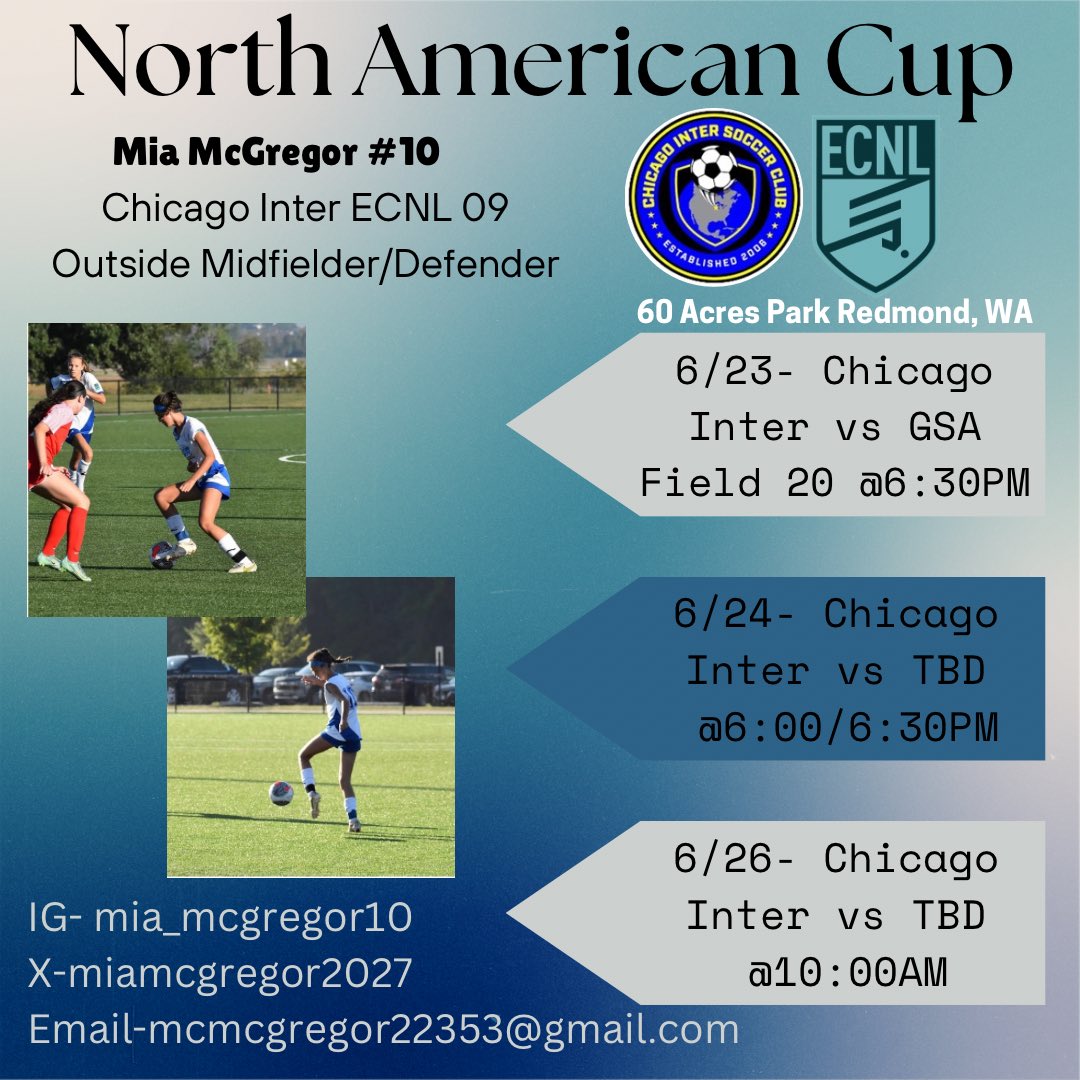 Mia Mcgregor 2027 (@miamcgregor2027) on Twitter photo Super excited to have the opportunity to play in <a href="/ECNLgirls/">ECNL Girls</a> North American Cup this weekend in Seattle with <a href="/chiINTER/">Chicago Inter SC</a> !! <a href="/TheECNL/">The ECNL</a> <a href="/TheSoccerWire/">SoccerWire</a> <a href="/PrepSoccer/">Prep Soccer ⚽️</a> <a href="/TopDrawerSoccer/">TopDrawerSoccer</a> Super excited to have the opportunity to play in <a href="/ECNLgirls/">ECNL Girls</a> North American Cup this weekend in Seattle with <a href="/chiINTER/">Chicago Inter SC</a> !! <a href="/TheECNL/">The ECNL</a> <a href="/TheSoccerWire/">SoccerWire</a> <a href="/PrepSoccer/">Prep Soccer ⚽️</a> <a href="/TopDrawerSoccer/">TopDrawerSoccer</a>