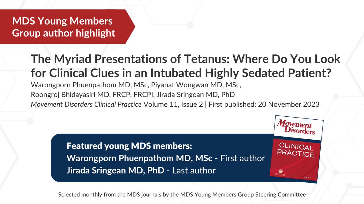 movedisorder's tweet photo. #YoungMembersGroup author highlights: Drs. Phuenpathom & Sringean (1st & last authors). They emphasize the importance of comprehensive clinical exam for tetanus, a fatal yet treatable disease more common in low-income countries. https://t.co/VdBG0hXoax https://t.co/zF3x4oHGLr