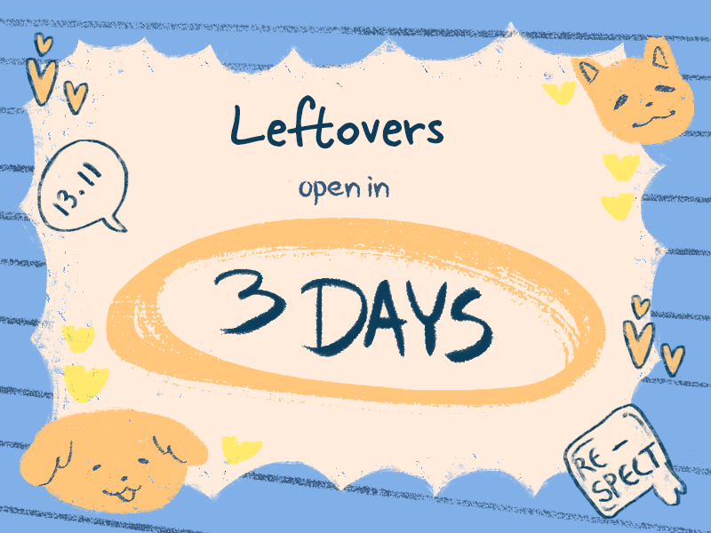 💛 3 DAYS 💛

Leftover sales open this Friday — don't miss out on the cutest namgi merch around! 🐱