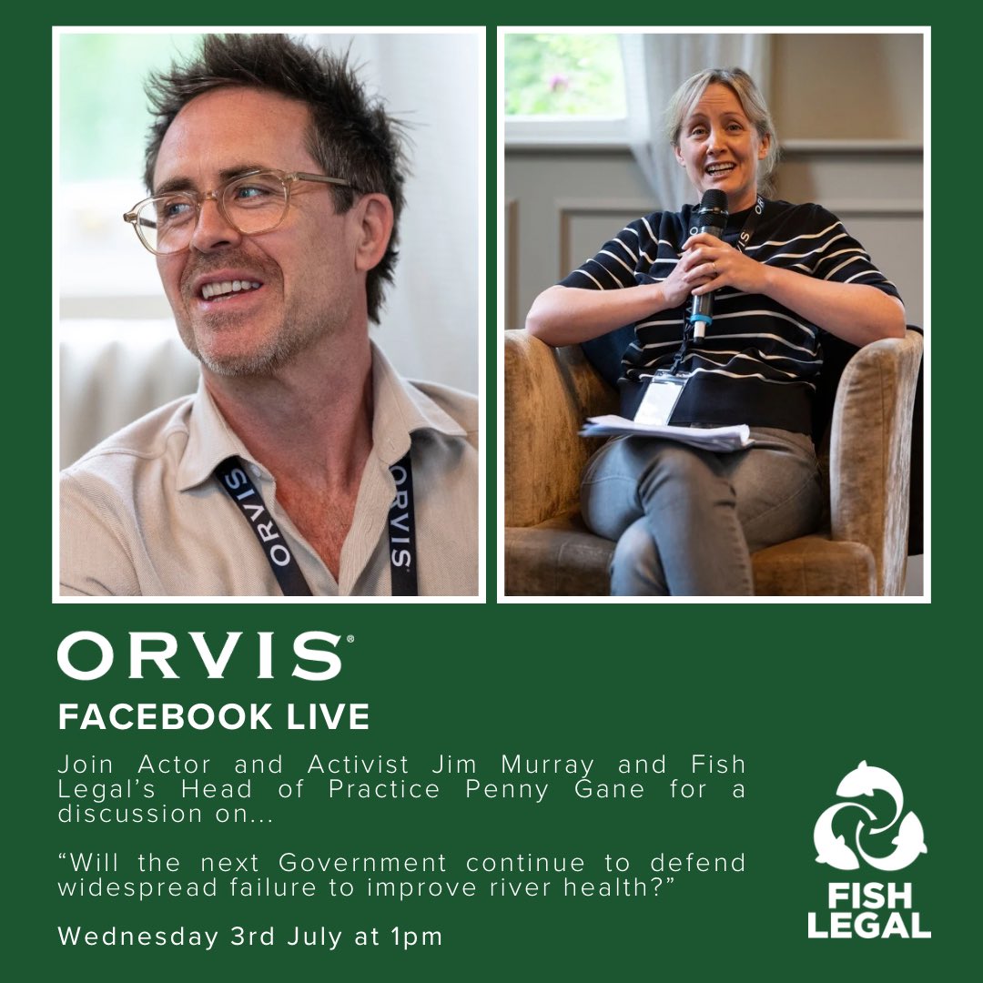 Will the next Government continue to defend widespread failure to improve river health? 💧 Penny Gane, Fish Legal’s Head of Practice and Actor &amp; Activist <a href="/TheJimMurray/">Jim Murray MBE</a> will be discussing LIVE on the Orvis UK Facebook page. Tune in Wednesday 3rd July at 1pm.