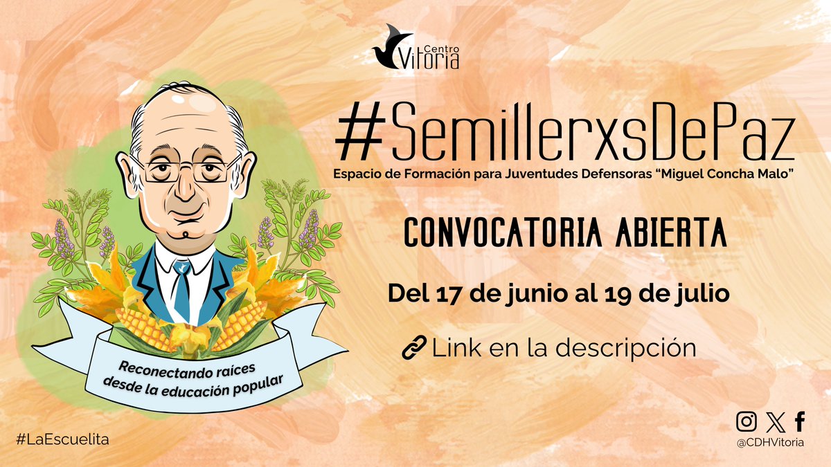 El Centro Vitoria te invita a formar parte de la 22a generación de #SemillerxsDePaz, participando en el Espacio de Formación para Juventudes Defensoras “Miguel Concha Malo”.

Consulta las bases en👇 derechoshumanos.org.mx/semillerxs_de_…

#JuventudesDefensoras
#LaEscuelita
#ElLegadoDeDonMiguel