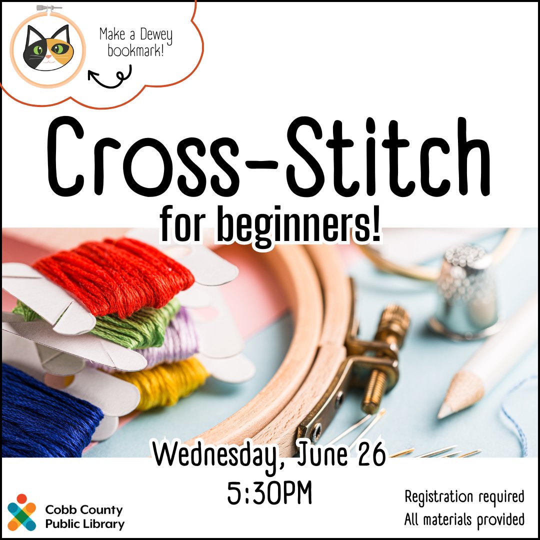cobblibrary's tweet image. Get an introduction to cross-stitching by making a Dewey bookmark! All materials provided. Register at cobbcat.org/events

#SwitzerLibrary | Wednesday, June 26 | 5:30 pm
