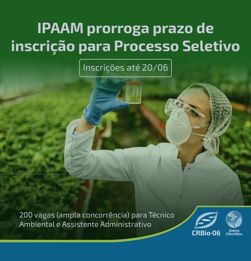CRBio06's tweet photo. Atenção, Biólogos e Técnicos Ambientais! O Instituto de Proteção Ambiental do Amazonas (IPAAM) prorrogou o prazo de inscrição para o processo seletivo do Projeto Amazonas Mais até o dia 20 de junho.

Leia + https://t.co/7mE0RW35AA https://t.co/TsDqyauHuP