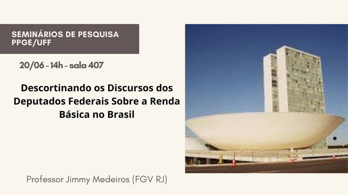 Seminário do PPGE 5af dia 20/6 - 14 horas (presencial) - Bloco F - Faculdade de Economia - Campus Gragoatá. Sala 407!
Teremos o pesquisador <a href="/jimmy_medeiros/">Jimmy</a> debatendo Renda Básica no Brasil!
Aguardamos todos lá!