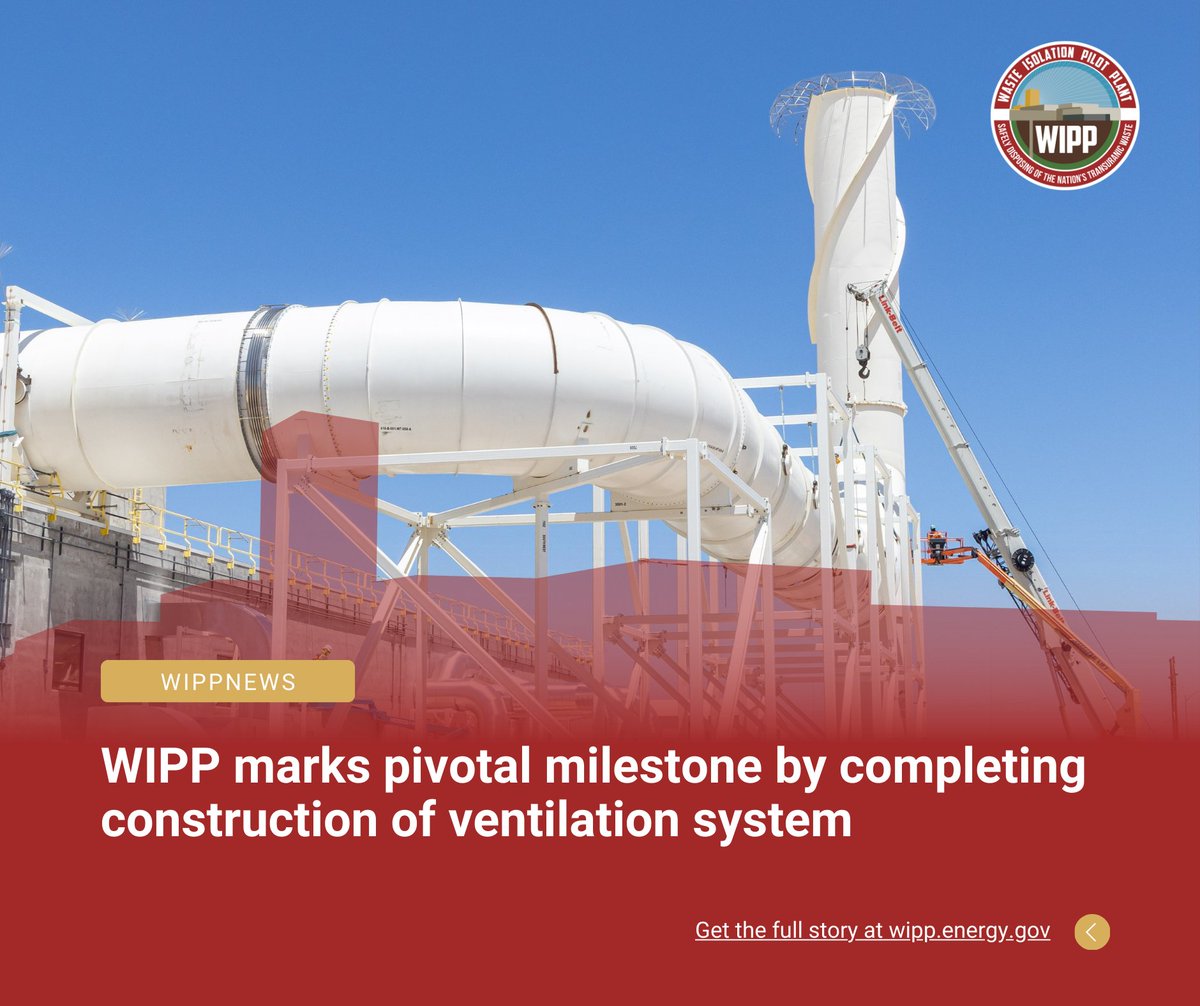 Exciting news from WIPP!

The completion of the Safety Significant Confinement Ventilation System (SSCVS) construction marks a pivotal milestone for DOE's Waste Isolation Pilot Plant.

Read more here: bit.ly/3Vs0CAo

#WIPPNews #SSCVS #ConstructionMilestone #newsrelease