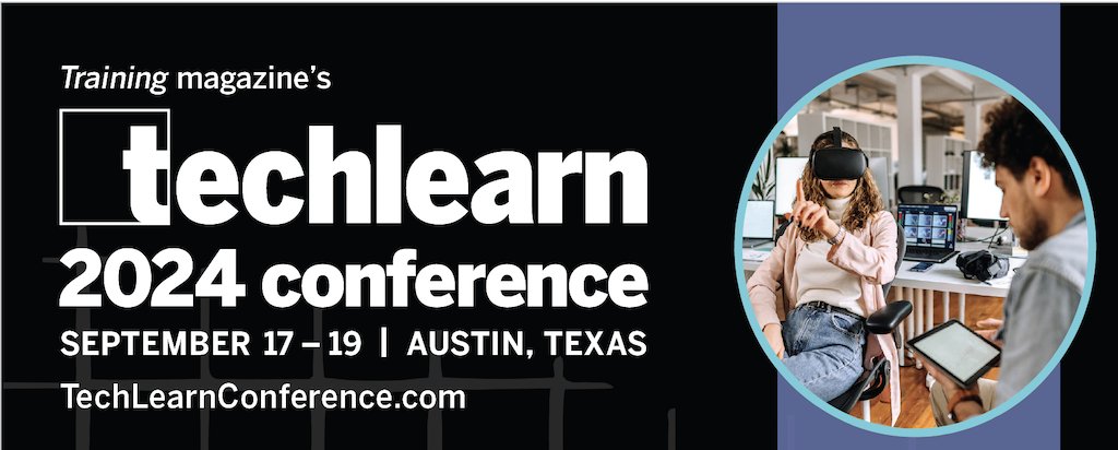 TechLearn Is Back - Where Technology Empowers Learning.

Check out the exciting program + enjoy extra networking! techlearnconference.com

And, don't miss our co-located events &gt;&gt; Learning Leaders Summit, Gamicon + several Certificate classes.

Save The Date, Join Us In Austin!