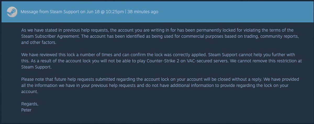 So after 5d receiving copypaste messages, I got 1 month suspension from creating new tickets after this response. Read the SSA, the only things I assume I did was cash trading or using gambling sites previously. So I guess any usage of gambling sites can lead to permanent ban 1/2