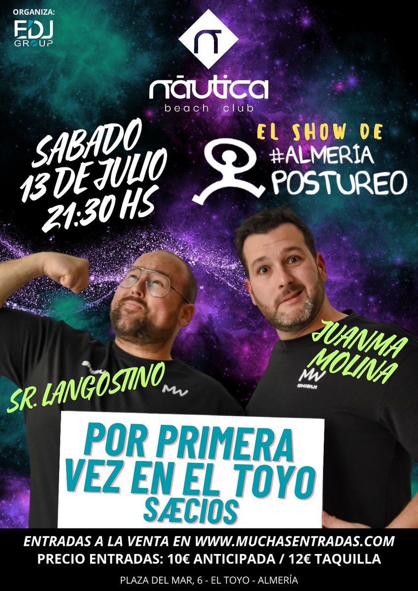 edjgroup's tweet photo. ¡Atención, Almería! 🎉 
El 13 de julio a las 21:30, Almería Postureo llega a La Náutica Beach Club en El Toyo. No te pierdas a este dúo de monologuistas. 
¡Compra tus entradas aquí! 🎟️👉 https://t.co/5Kdt3X3mDs 
#AlmeríaPostureo #Humor #ElToyo https://t.co/4u13I6iS0V