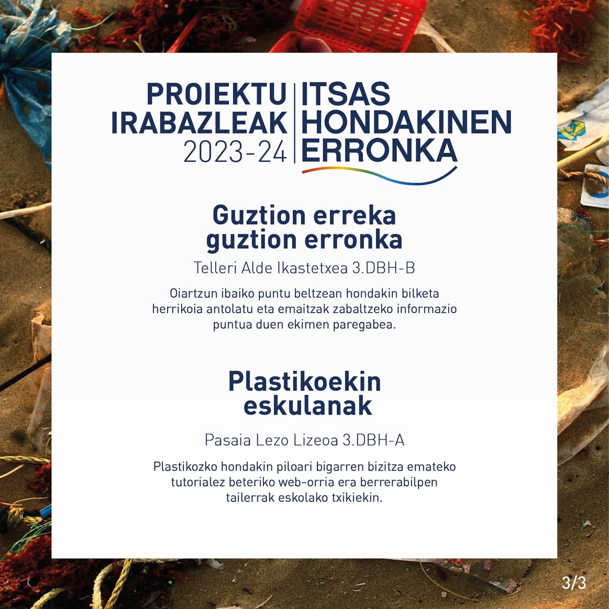 MaterMuseoa's tweet photo. Ikasturte honetan zehar Gipuzkoako 9 zentroetako 3.DBHtik 2.Batxilergora bitarteko 400 ikasle baino gehiagok itsas hondakinen arazoari aurre egiteko tokian tokiko 107 proiektu garatu dituzte eta hauek dira aurtengo 10 proiektu finalistak! ZORIONAK IKASLE GUZTIEI! https://t.co/wusg7AJUv6