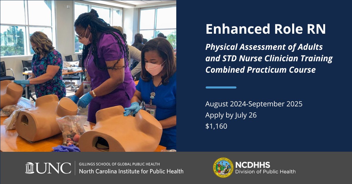 Applications are open for our Enhanced Role RN course! Nurse managers and supervisors can increase their health departments' primary care and STD services capacity by having nurses apply for this training.

Applications are open through July 26.

sph.unc.edu/nciph/paa-std/