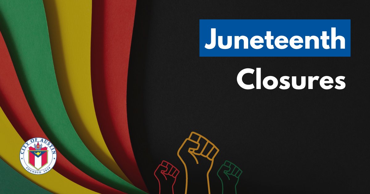 City of Austin (@austintexasgov) on Twitter photo City of Austin administrative offices + other municipal facilities will be closed Wednesday, June 19 in observance of #Juneteenth. ❤💛💚
For more info including trash + recycling pickup, <a href="/AustinCityParks/">Austin Parks & Rec</a>, <a href="/AustinPublicLib/">Austin Public Library</a>, and @AustinAnimals openings: bit.ly/4b3Hqyw City of Austin administrative offices + other municipal facilities will be closed Wednesday, June 19 in observance of #Juneteenth. ❤💛💚
For more info including trash + recycling pickup, <a href="/AustinCityParks/">Austin Parks & Rec</a>, <a href="/AustinPublicLib/">Austin Public Library</a>, and @AustinAnimals openings: bit.ly/4b3Hqyw