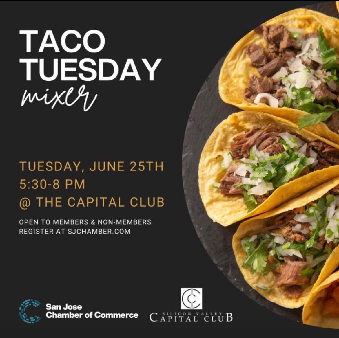 The SJ Chamber and the Silicon Valley Capital Club invite businesses to a mixer on June 25th from 5:30 PM to 8 PM. Enjoy a "Terrific Taco Tuesday" with tacos and margaritas, network with fellow pros, and explore new opts. Register here: tinyurl.com/2dsxnvdr 🌮