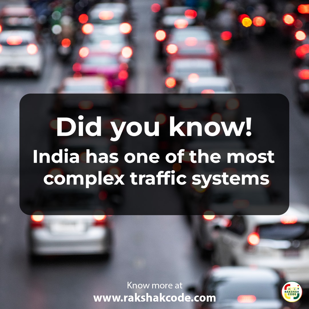 RakshakCode's tweet image. 🚦 Did you know! 🚦 India has one of the most complex traffic systems in the world. 🛣️🌏 Stay informed and navigate safely. Learn more at #SafetyFirst #rakshakcode @startupmahakumbh #startupmahakumbh #newupdate #drivesafe #StayAlert #roadsafety #autotech #vehiclesafety
