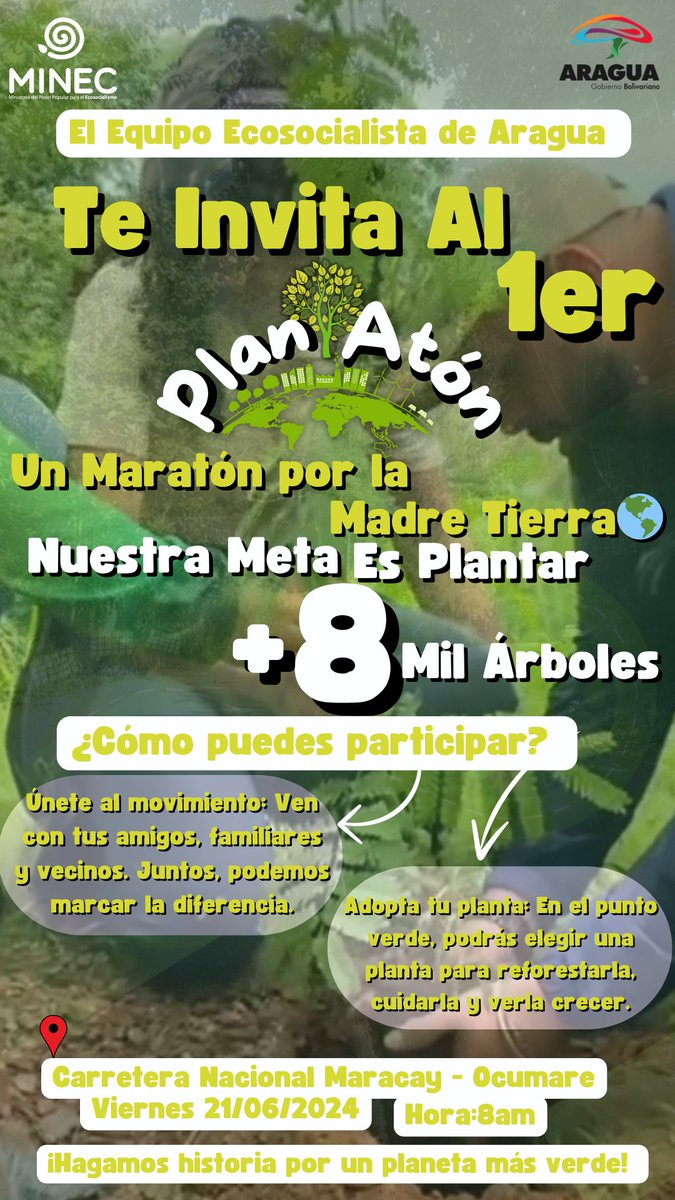 Ven Únete y Participa en Nuestro #Plantatón Un Maratón por la Madre Tierra #AraguaMasEcológica