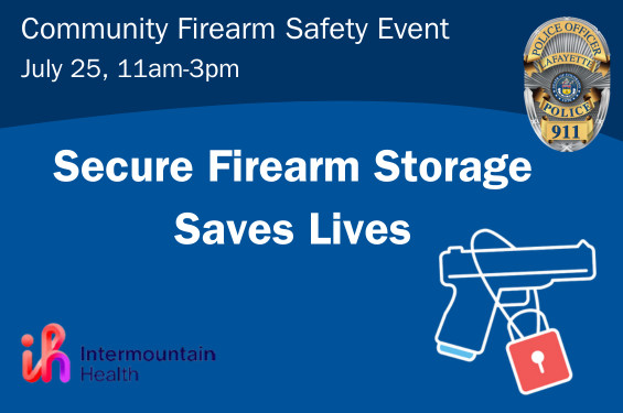 Community Firearm Safety Event: Free Firearm Safes - July 25, 11am-3pm, Intermountain Health (Good Samaritan) Hospital. For more information, visit:
News • Community Firearm Safety Event July 25: Free Firearm (lafayetteco.gov)