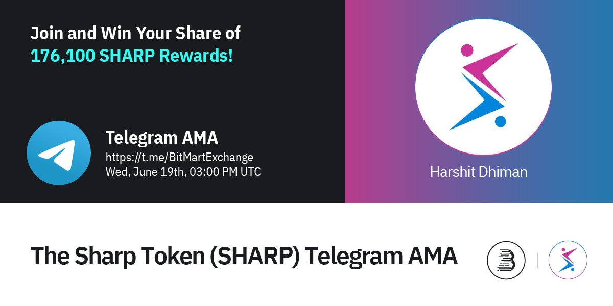 🔈Join $SHARP at 3PM UTC, June 19th for Telegram AMA! We are pleased to have the SHARP team!

1⃣Follow <a href="/BitMartExchange/">BitMart</a> &amp; @SharpCommunity
2⃣RT &amp; @ 3frds
3⃣Join t.me/BitMartExchange &amp; t.me/sharptoken
4⃣Fill forms.gle/ZAMr5e7vbiEpCH…

🔥Join and win 176,100 SHARP!
