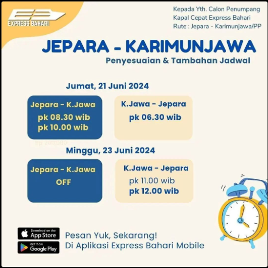 dishub_jepara's tweet photo. UPDATE JADWAL TAMBAHAN BULAN JUNI 2024

𝑹𝒖𝒕𝒆 : 𝑱𝒆𝒑𝒂𝒓𝒂 - 𝑲𝒂𝒓𝒊𝒎𝒖𝒏𝒋𝒂𝒘𝒂/𝑷𝑷

Kpd Yth.
Pelanggan Kapal Express Bahari
Rute : Jepara - Karimunjawa/PP

𝗜𝗻𝗳𝗼𝗿𝗺𝗮𝘀𝗶 𝗹𝗮𝗶𝗻𝗻𝘆𝗮 𝗱𝗮𝗻 𝗦𝗮𝗿𝗮𝗻 𝗔𝗻𝗱𝗮
𝑯𝒐𝒕𝒍𝒊𝒏𝒆 : 0811789200 (WA) https://t.co/k9p4X8UrfO