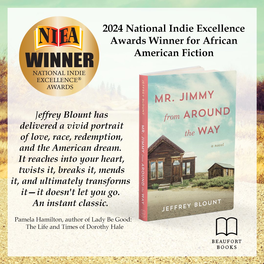 Jeffrey Blount (@jeblount) on Twitter photo Mr. Jimmy From Around the Way NEWS! I'm very, very pleased to receive this wonderful recognition. Thank you National Indie Excellence Awards! <a href="/BeaufortBooks/">Beaufort Books</a> Mr. Jimmy From Around the Way NEWS! I'm very, very pleased to receive this wonderful recognition. Thank you National Indie Excellence Awards! <a href="/BeaufortBooks/">Beaufort Books</a>