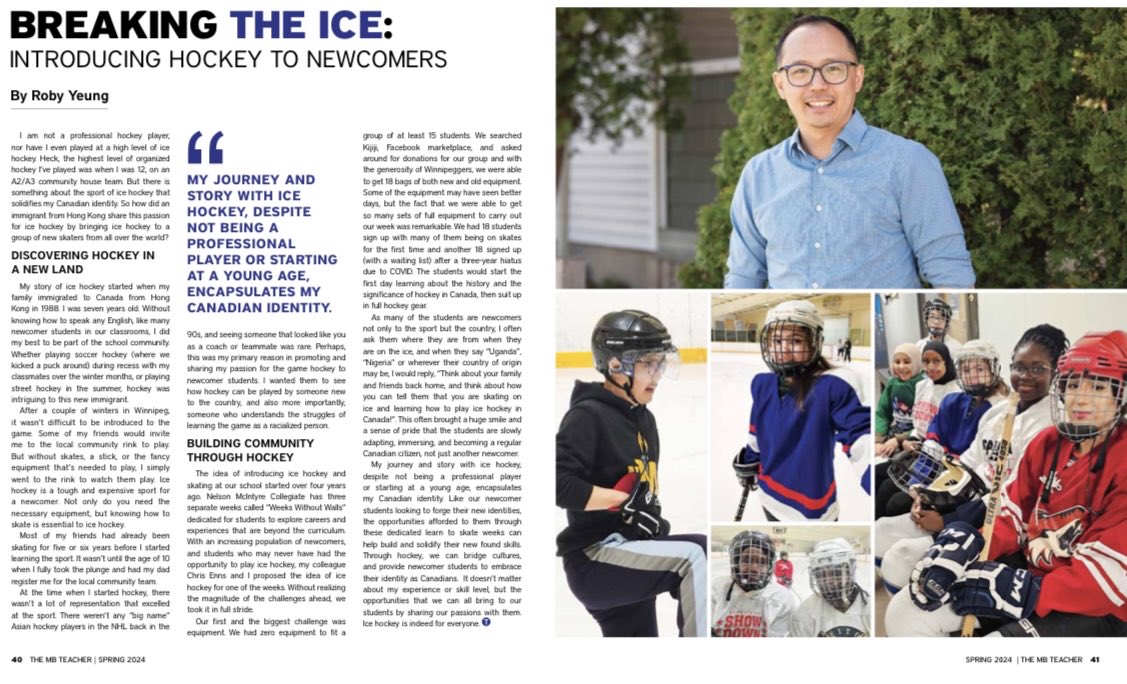 NMC teacher, Roby Yeung is highlighted in the this edition of the Manitoba Teachers magazine. His passion for hockey and dedication to student success is highlighted here.