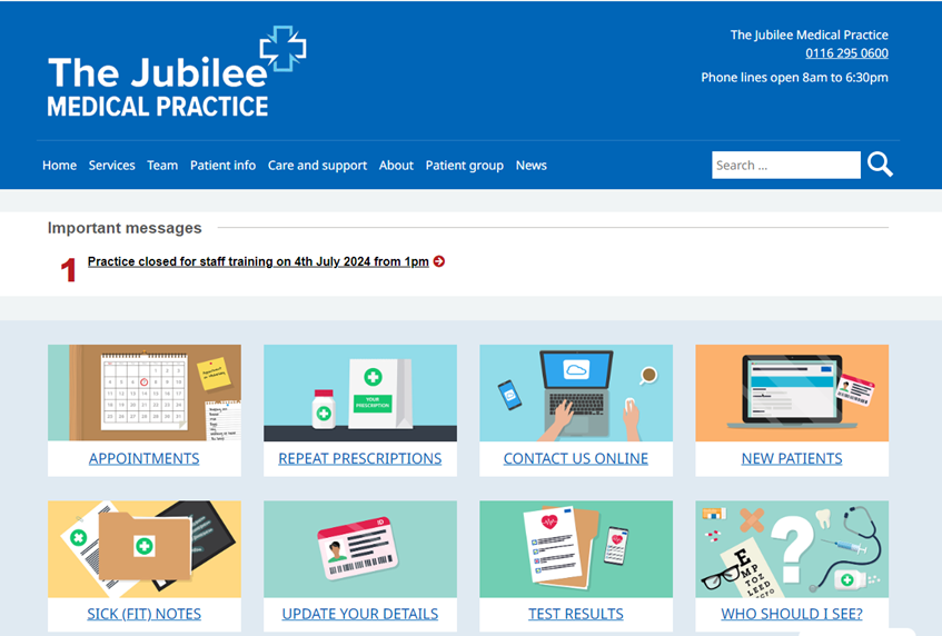 Website update:
We have updated our website as you can see below. 
Please scan the QR code which can be found in the practice or search on the internet: jubileemedicalpractice.nhs.uk