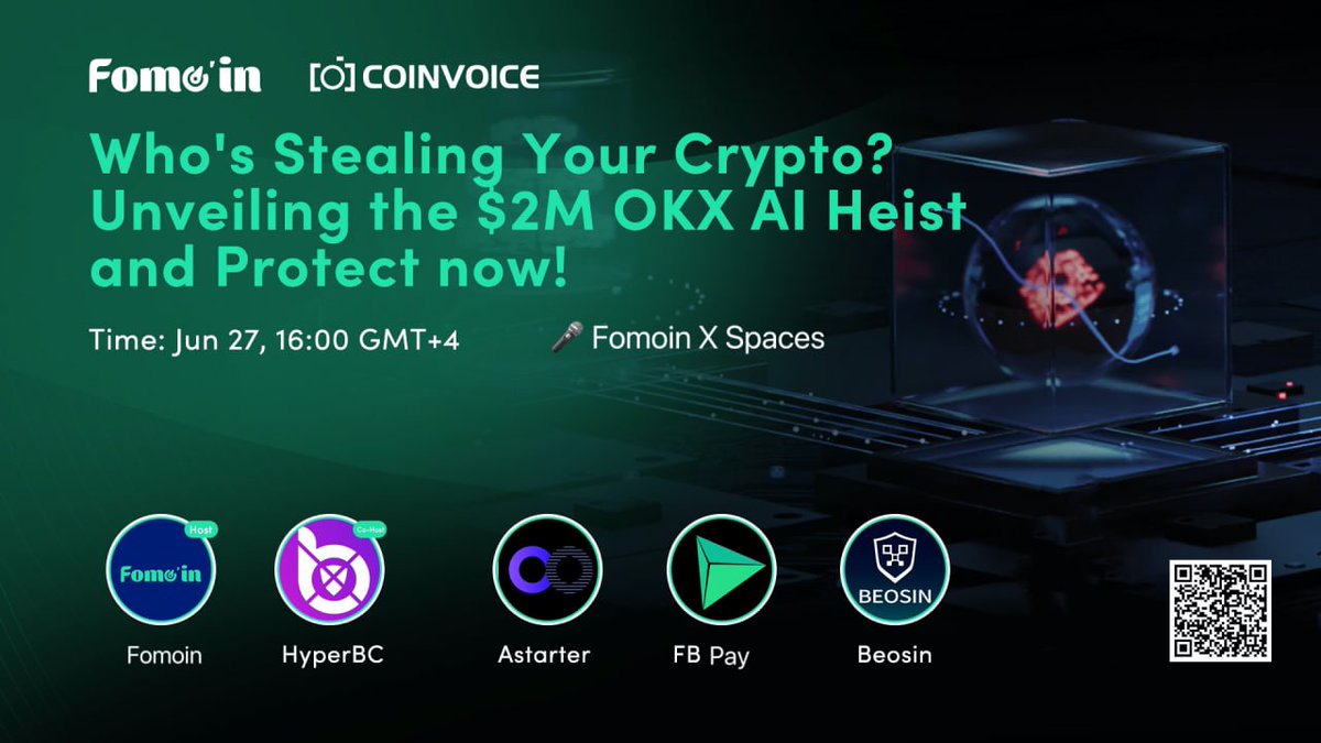 Fomo__in's tweet photo. 🥳 #Fomoin New Exciting #TwitterSpaces will be live!

⏰ Time: 27th Jun 16:00 (GMT+4), Thursday
👏 Topic: Who's Stealing Your #Crypto? Unveiling the $2M OKX AI Heist and Protect now!
📍 Venue: https://t.co/QgrH0IMYYI 

✅ Join our Quest to win a share of 200 $USDT 👉 https://t.co/vgGmvnZlqt
✅ Follow the organizers: @Hyper_BC, @AstarterDefiHub, @FBBank_cc, @Beosin_com

🔥 Don't miss out on this insightful discussion! #AMA #Airdrop