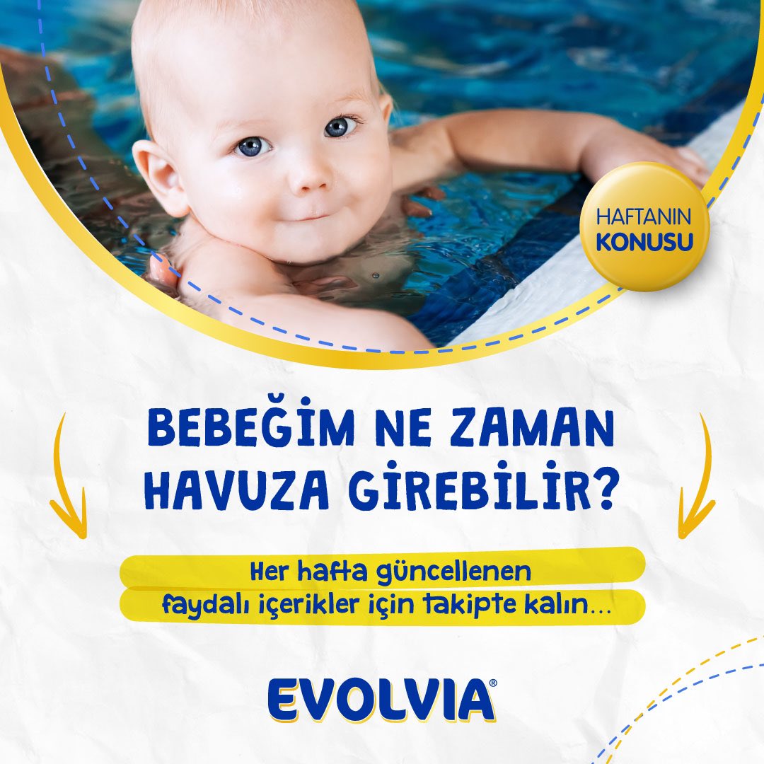 ‘’Bebeğim Ne Zaman Havuza Girebilir?’’ isimli makalemize ulaşmak için; evolvia.com.tr/makaleler/bebe…