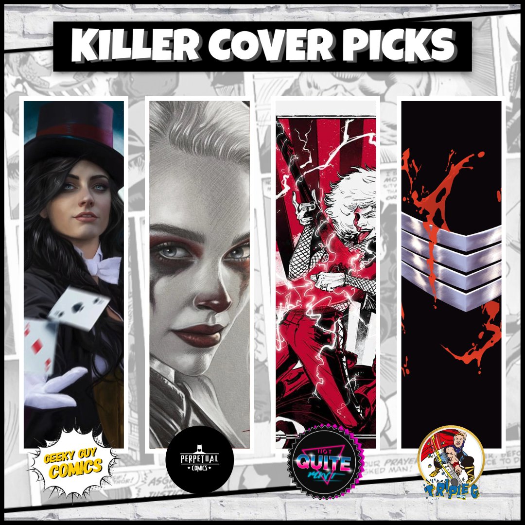 KillerComicShow's tweet photo. 🚨🔥 Killer Cover of the Week! 🔥🚨 

Check out our picks for this week’s showdown: 

🎩 Charlie: Zatanna Variant by Carla Cohen
🐺 Andy: Harley Quinn Variant by Carla Cohen
🎸 Tom: Grim Variant by Skye Patridge 
🇺🇸 Peter: G.I. Joe Variant by Scott Godlewski

#TheKillerComicsShow https://t.co/hbwDru3VBM