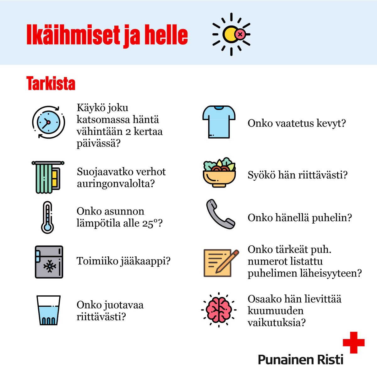 Jakaisitko tämän?
Suureen osaan maata on ennustettu helteitä ☀ 🔥 Korkeat lämpötilat voivat olla vaarallisia etenkin yksin asuville ikääntyneille.