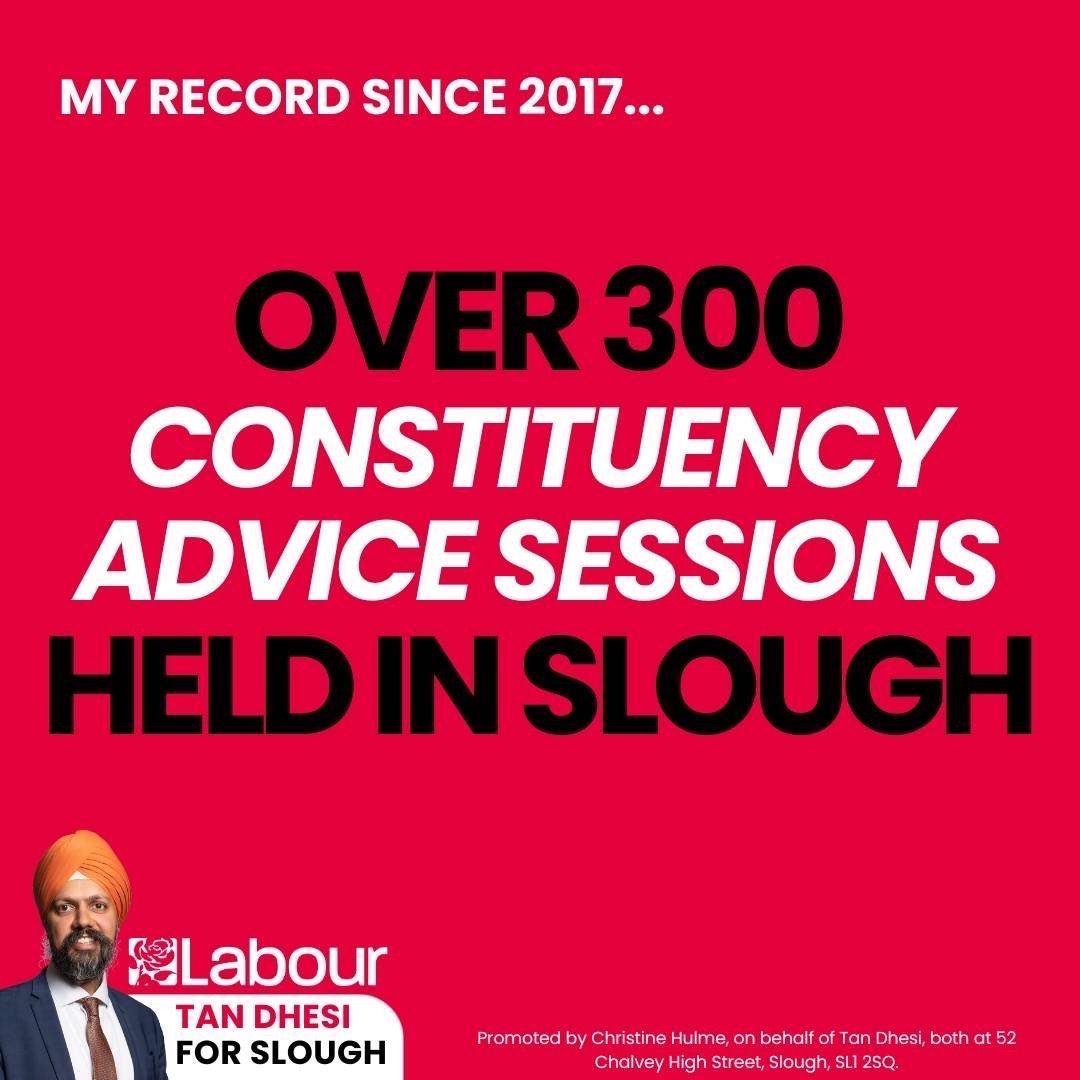 Unlike many Slough candidates, who don’t even live in Slough, I do. Since first elected my team and I have been busy holding constituency #advicesessions.

That's over 300 sessions directly helping the people of #Slough.