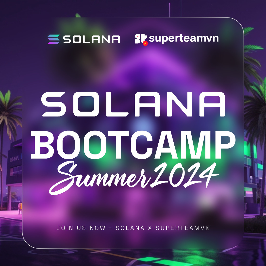 Solana summer bootcamp 2024