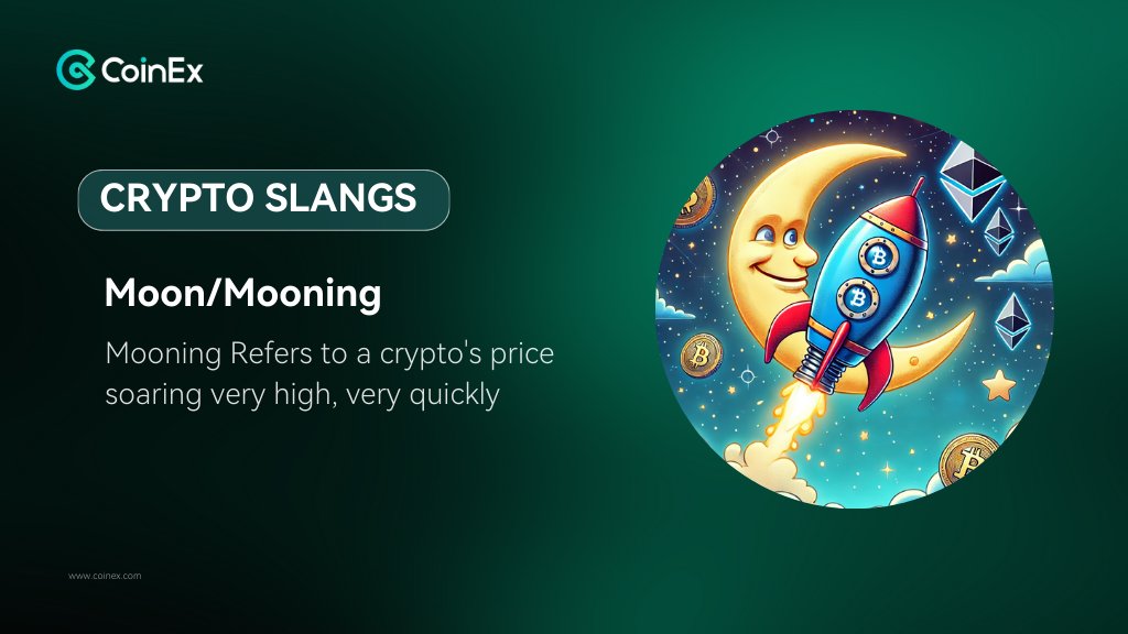 coinexindia's tweet photo. ๐ Introducing #CryptoSlangs Wednesdays! ๐
Every week, we'll decode a new crypto term to keep you in the loop!
Starting off with "Mooning".๐
Join us every Wednesday for more! ๐
#CoinExIndia #CryptoSlangs #CoinExWednesday https://t.co/B0LLSiod60