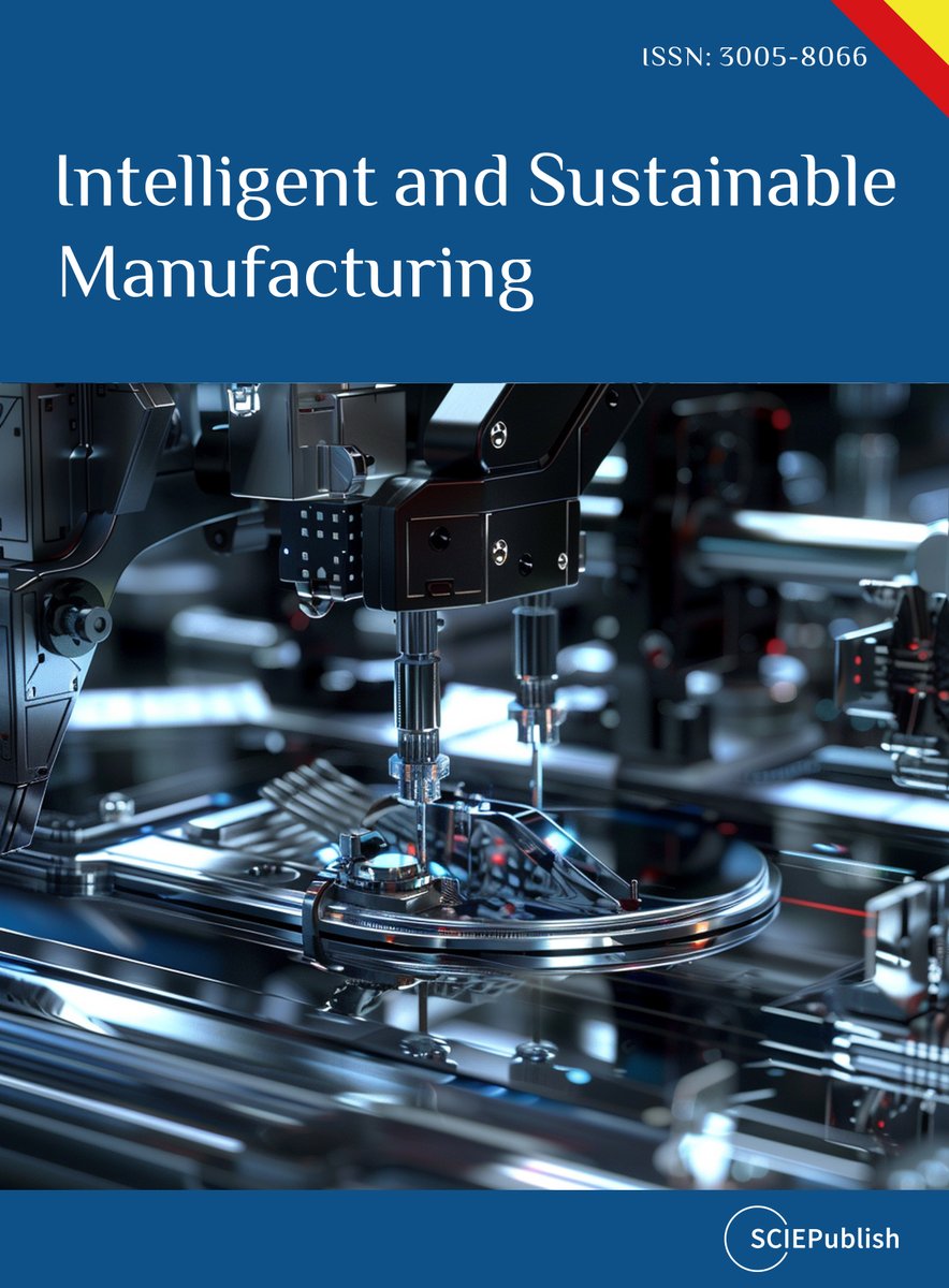SCIEPublish's tweet photo. 📚A New Open-Access Journal of Intelligent and Sustainable Manufacturing (ISM)

#Intelligent_manufacturing #artificial_intelligence

Read this Editorial👇
https://t.co/8YPWh7E8q0
Learn more ⬇️
https://t.co/i0tQv8tgHn https://t.co/qj6GI7rKmG