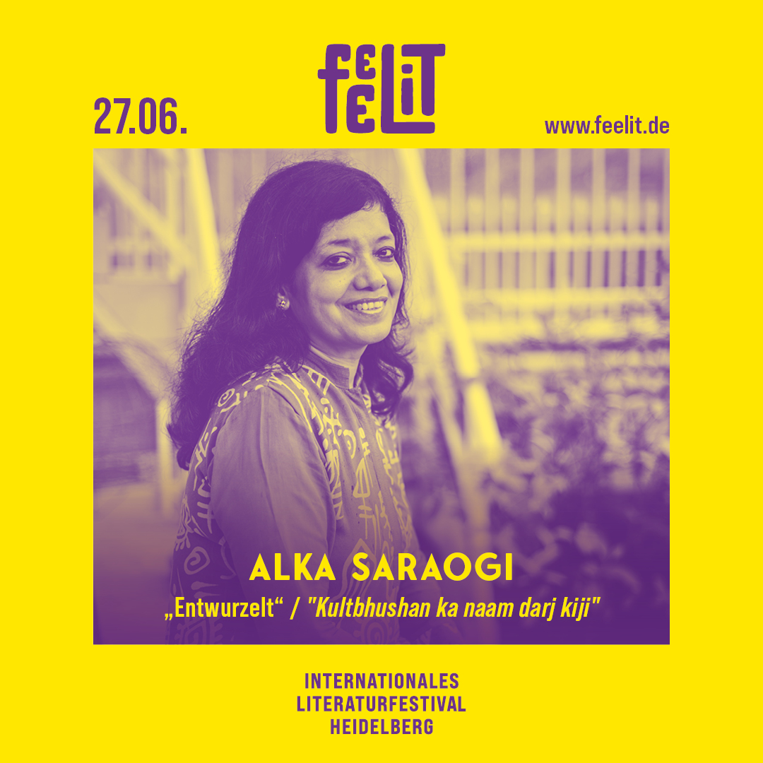 Alka Saraogi: Uprooted

Thursday, June 27, 6p.m.
Spiegeltent on Universitätsplatz
Language: English
Moderator: Almuth Degener

<a href="/feeLitHD/">feeLit. Internationales Literaturfestival</a> @SAIheidelberg