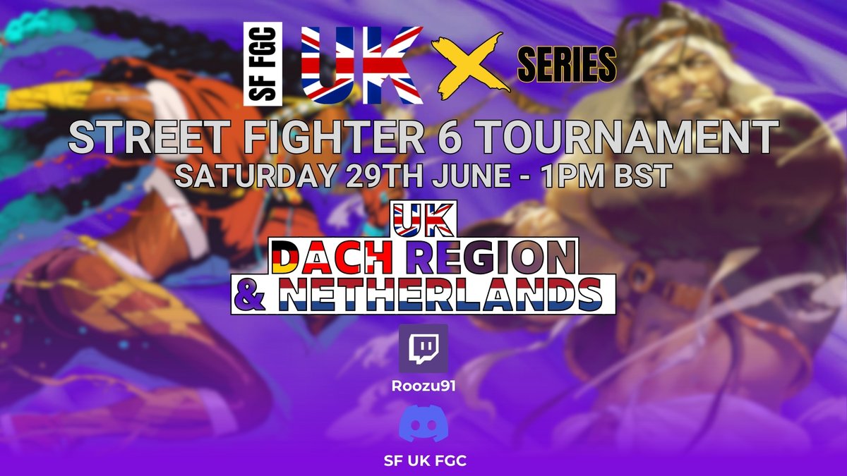 Midweek reminder! Sign up now! SF UK FGC 𝗫 𝗦𝗲𝗿𝗶𝗲𝘀

🗓️Saturday, 29th June - 1pm BST
✍️Sign up (via Annoucements) -
discord.gg/K9xyeK4Fpu
💰 Matcherino -
mno.gg/s/df6ad139e6
($100 already + Matcherino codes!)

UK, DACH Region &amp;  Netherlands only.